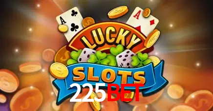 Descubra o Mundo do Cassino Online com 225BET